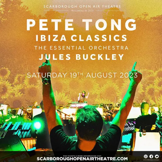 Pete Tong at Scarborough Open Air Theatre